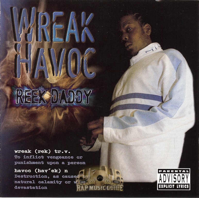 Reek Daddy - Wreak Havoc: CD | Rap Music Guide